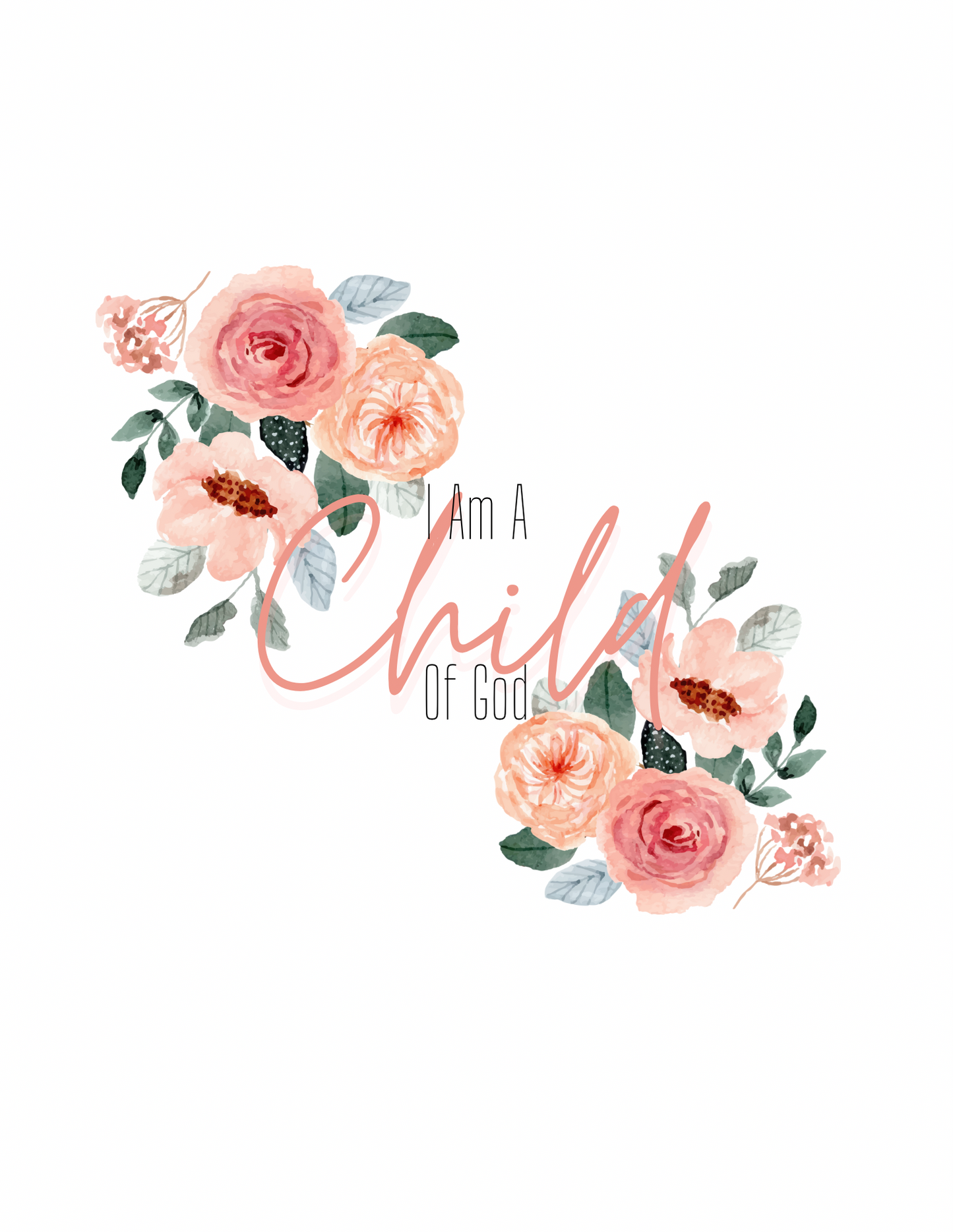 I Am A Child Of God Print